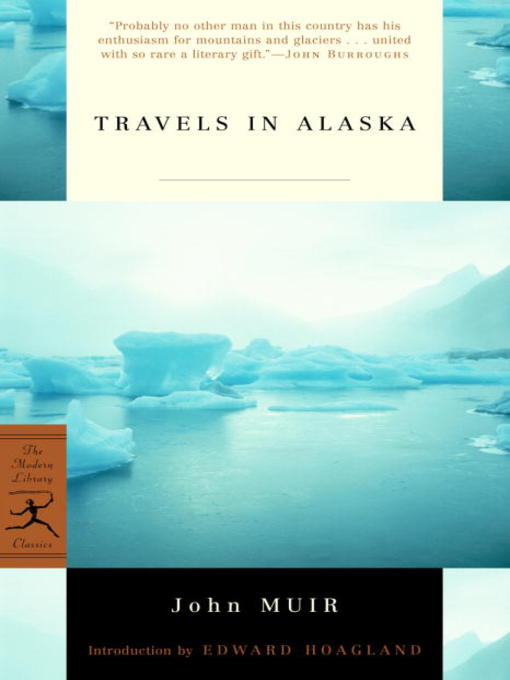 Title details for Travels in Alaska by John Muir - Wait list